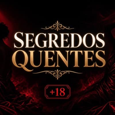 SEGREDOS QUENTES +18👄
